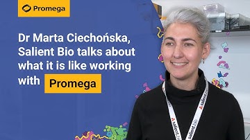 Dr Marta Ciechońska, Salient Bio talks about what it is like working with Promega
