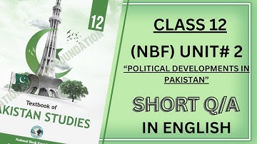 Class 12 Pakistan Studies | Unit 2 Short Questions & Answers (English)