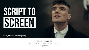Peaky Blinders | Season 03 | Episode 01 | Script to Screen Comparison