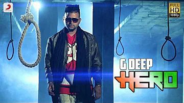 G Deep | Hero | Latest Punjabi Song 2016