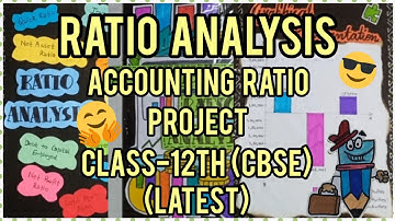 Latest Accountancy Project on Ratio Analysis/Accounting Ration | class-12 | CBSE | MANSI SINGH