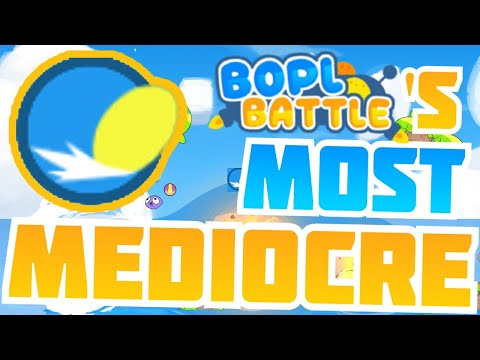 Bopl Battle's Most Mediocre Ability