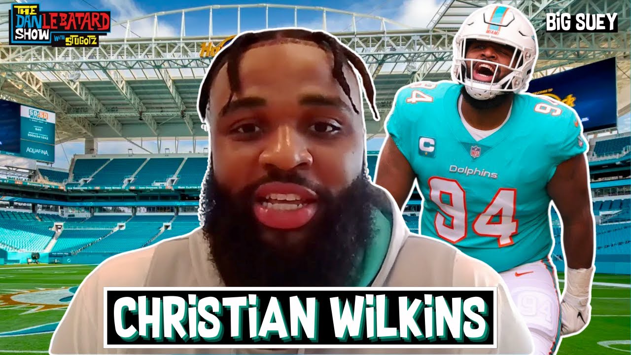 Dan Le Batard Show: The Art of Trash Talking with Dolphins Star Christian  Wilkins - Miami Dolphins