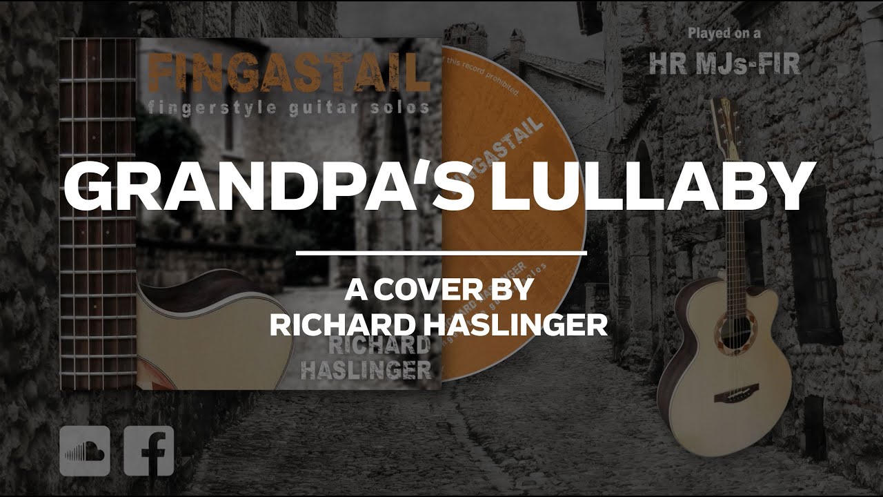 Grandpa's Lullaby (Pat Kirtley) | Richard Haslinger