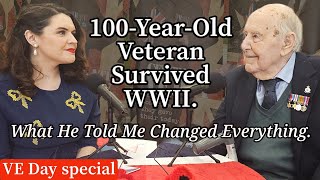 100-Year-Old Veteran Survived WWII. What He Told Me Changed Everything | VE Day Special 🇬🇧
