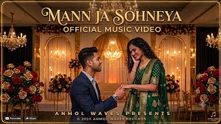 Mann Ja Sohneya | Anmol Waves | New Punjabi Romantic Song 2026 | Anmol Shirohi screenshot 4