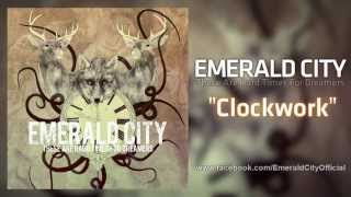 Emerald City - Clockwork