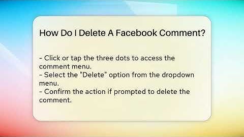 How Do I Delete A Facebook Comment? - Everyday-Networking