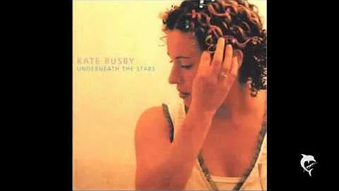 Kate Rusby - Underneath The Stars (With Lyrics in ...