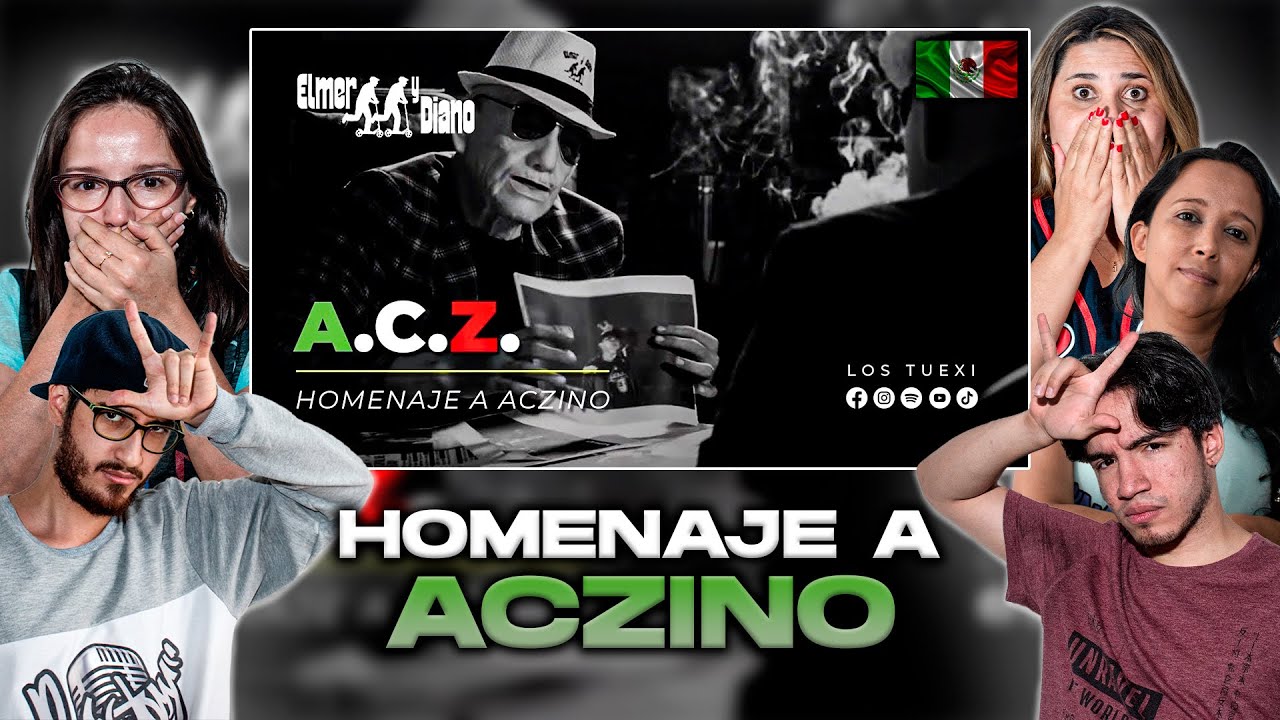 🤟¡HOMENAJE A ACZINO! - COLOMBIANOS REACCIONAN a A.C.Z. - ELMER Y DIANO MÉXICO 2023🟩⬜🟥