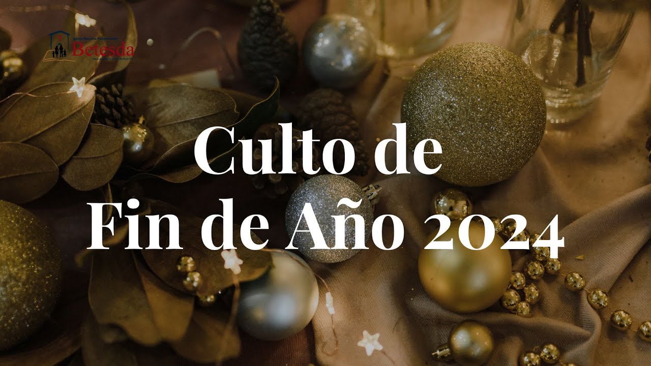 Culto de Fin de Año 2024 | Pastor Azael Domínguez. - YouTube