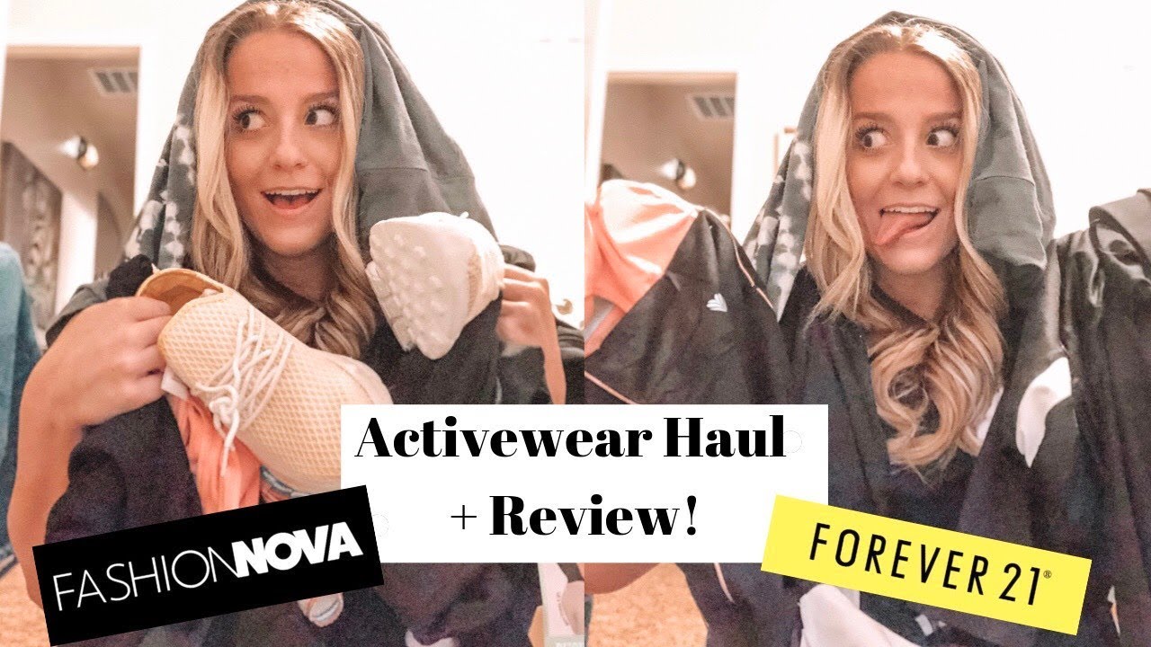 Activewear Haul + Review, Forever 21 & Fashion Nova, Is It Worth it?