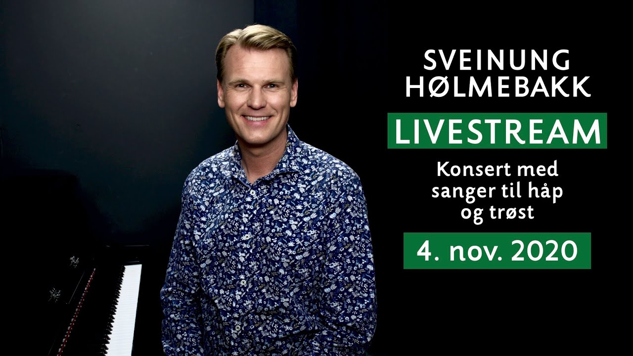 Livestream konsert med sanger til håp og trøst 4.  november 2020
