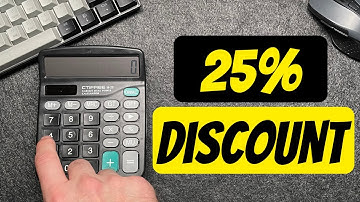 How to Calculate 25 Percent Discount on Calculator