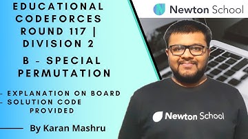 Educational Codeforces Round 117 Div 2 | B: Special Permutation Solution | Explanation + Code |Hindi