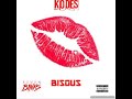 KODES BISOUS EXCLU OFFICIEL mp3