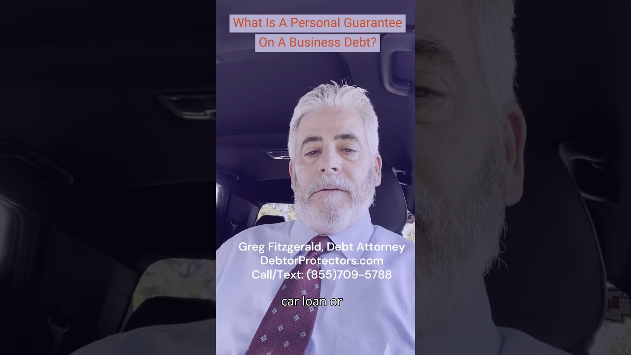 What Is A Personal Guarantee On A Business Debt?  