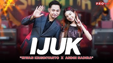 IJUK | Simpatik Music - Irwan Krisdiyanto X Andin Nadira (Official Music Video)