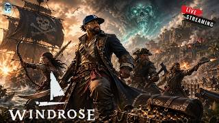 Windrose Live Stream 2 ⚔️ Pirate Survival RPG Gameplay | Exploring, Crafting &amp; Chaos 🌊🔥