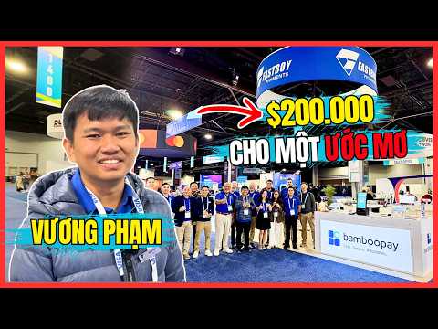 Vương Phạm Bỏ Ra $200.000 Biến "ƯỚC MƠ" Thành Sự Thật Trên Đất Mỹ