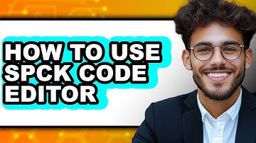 How to Use Spck Code Editor - Step by Step