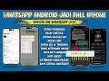 UPDATE MB WHATSAPP v9.74🥶 Cara Ubah Tampilan Whatsapp Android Menjadi Whatsapp iPhone