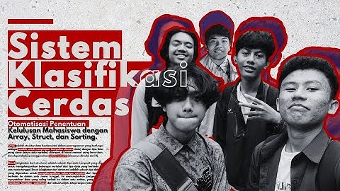 Sistem Klasifikasi Cerdas: Otomatisasi Penentuan Kelulusan dengan Array, Struct, dan Sorting.