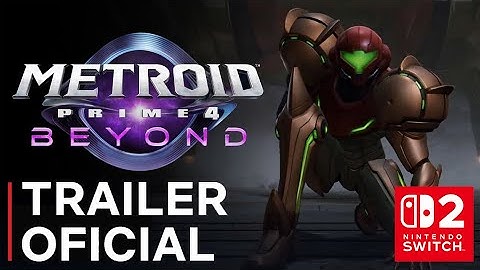 Metroid Prime 4 Beyond  Nintendo Switch 2 Edition 4k ou 120 fps Trailer