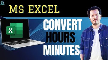 How To Convert Hours To Minutes In Excel | Simple Excel Formula