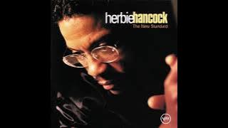 Herbie Hancock - The New Standard (Full Album)
