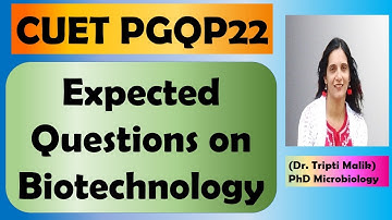 CUET PG 2023| Biotechnology MCQs| PGQP22 |Microbiology MCQs CSIR-NET LifeSciences GATE