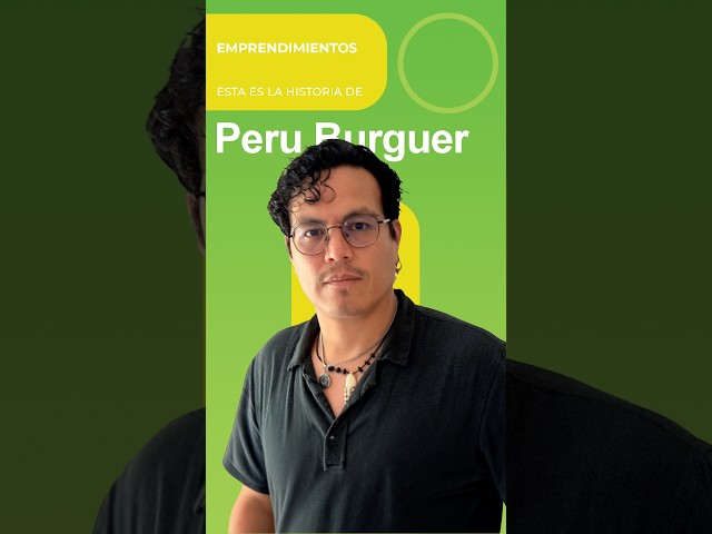 Historia de Emprendimiento: Perú Burguer #emprendedor #emprendimiento #colombia #hamburguesas