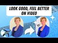 How to Look and Feel Better In Front of a Camera (no extra $)