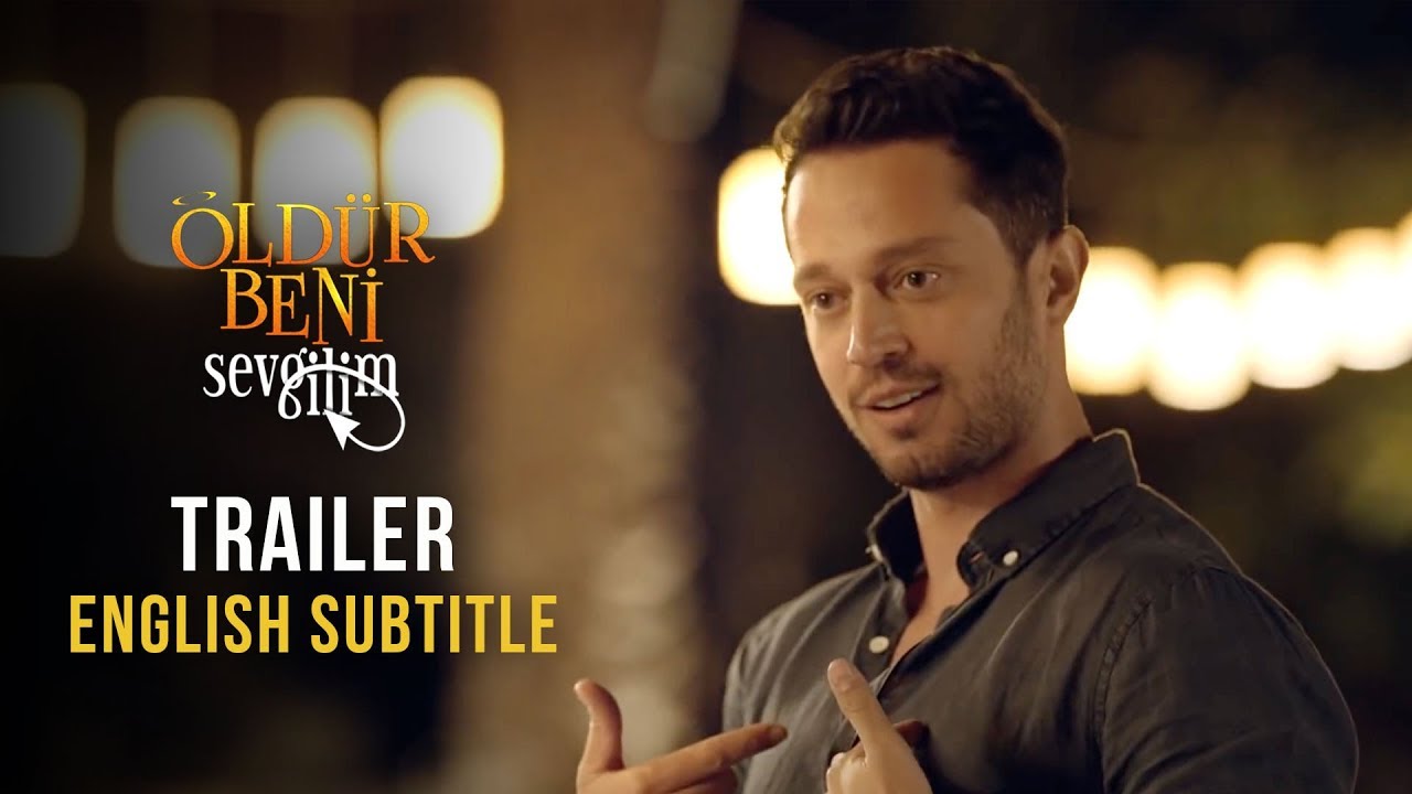 Oldur Beni Sevgilim Trailer English Subtitle Youtube