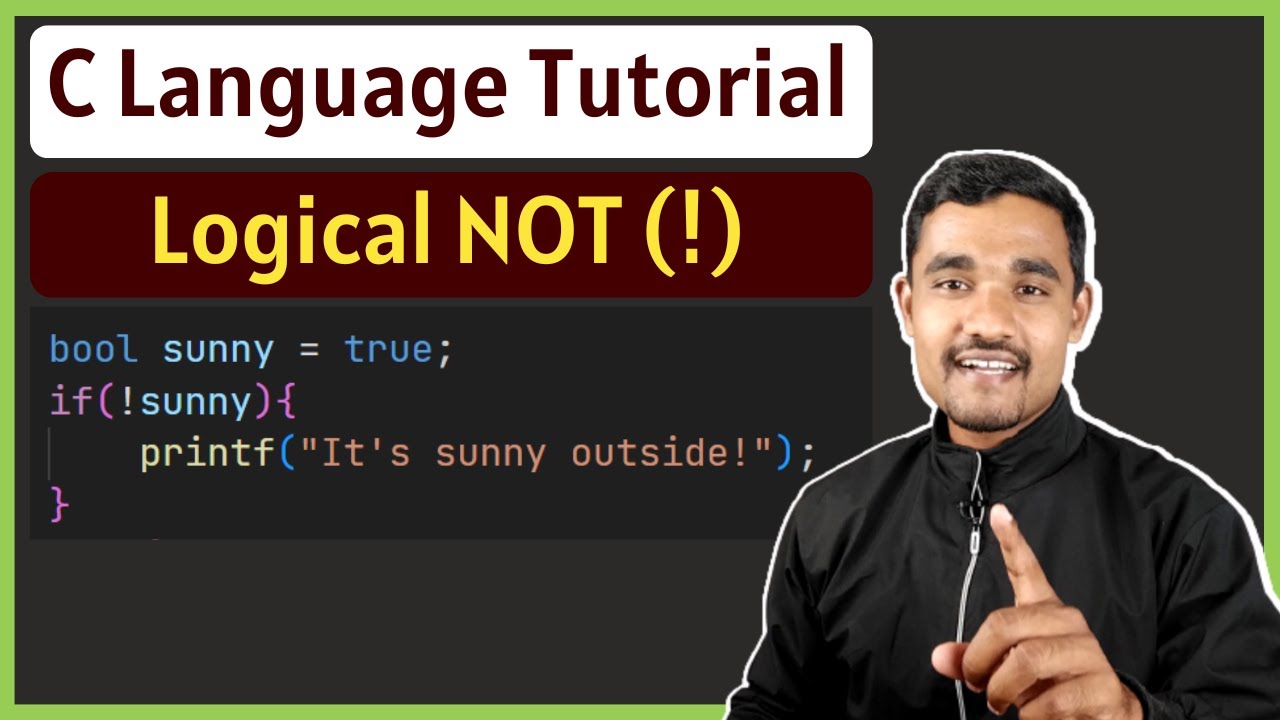 logical NOT opeator in C | C Language Tutorial for Beginners - YouTube