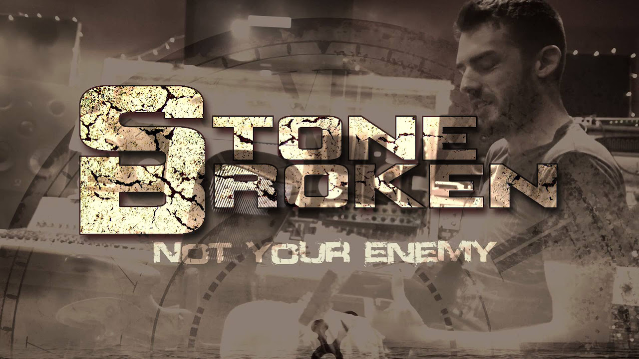 Stone Broken - Not Your Enemy (Visualiser)