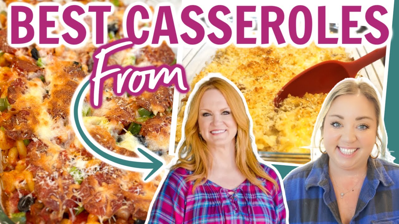 BEST NEW CASSEROLES FROM THE PIONEER WOMAN | MUST TRY CASSEROLES FOR ...