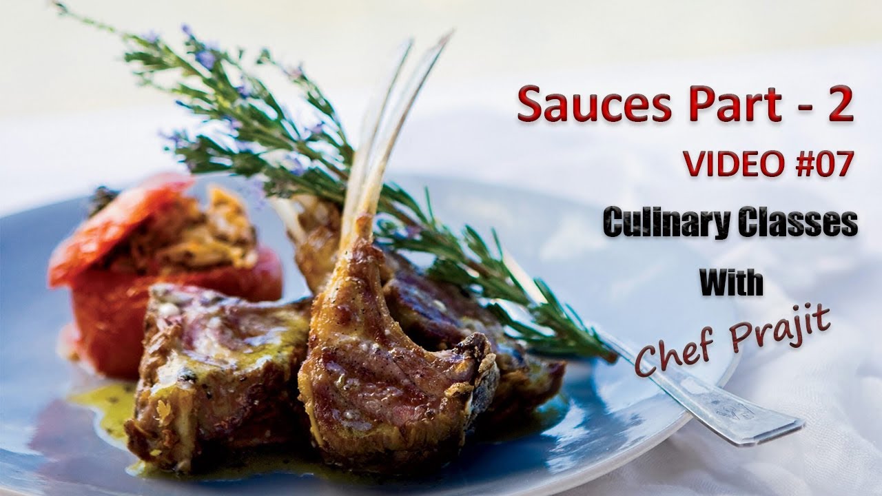 Sauces Part - 2 || Episode 07 || Chef Prajit