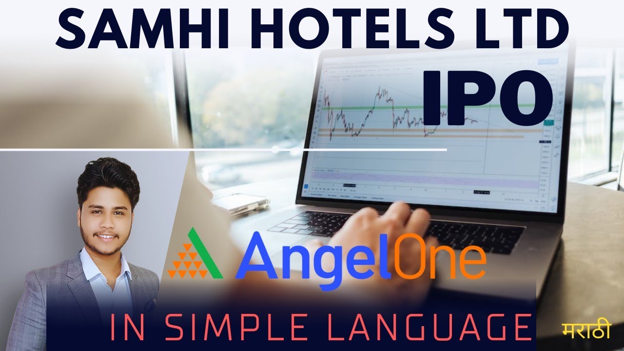 SAMHI HOTELS LTD IPO MARATHI - Samhi Hotels IPO Apply or Avoid | GMP | Samhi Hotels IPO review