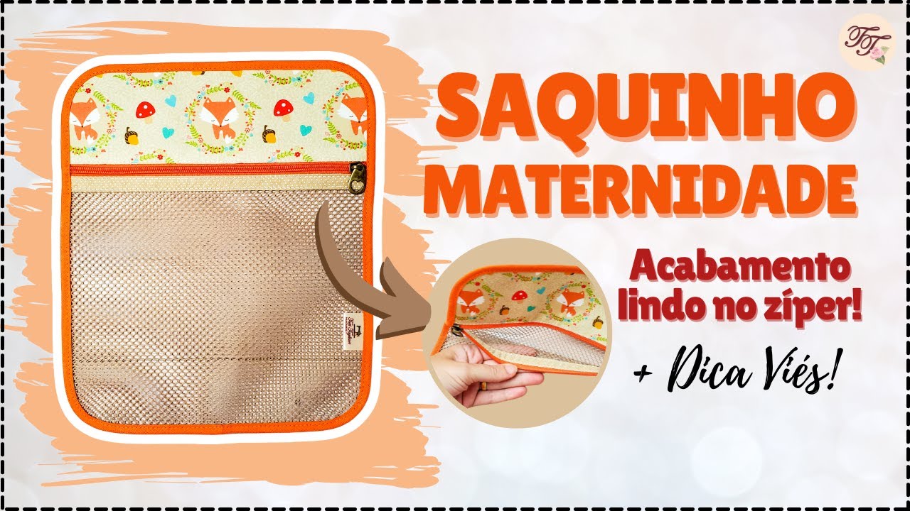Saquinho Organizador Maternidade | Tutorial de Costura passo a passo