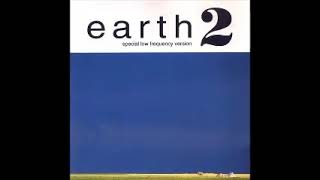 Earth 2 - Special Low Frequency Version (Full Album)