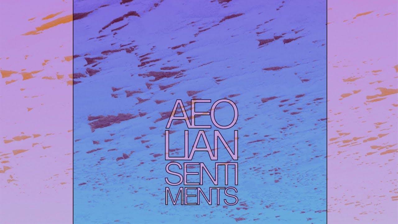 Clyde Shelton - Aeolian Sentiments (Full EP)