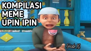 Kompilasi Meme Upin Ipin Buatan Saya Sendiri - Episode 10