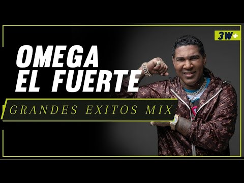 OMEGA EL FUERTE