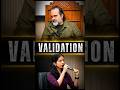 Validation || Acharya Prashant