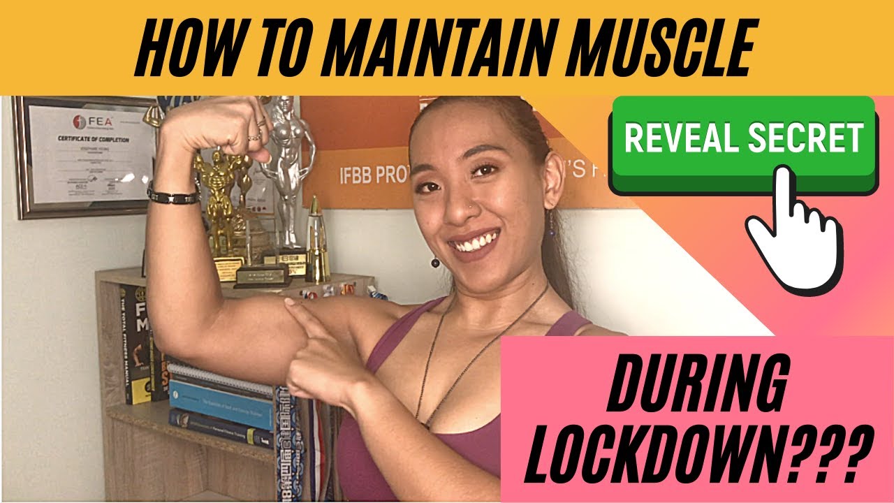 How to maintain muscle during lockdown? Detail explained