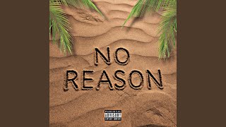 Download Lagu No Reason MP3 Download Lagu No Reason MP3