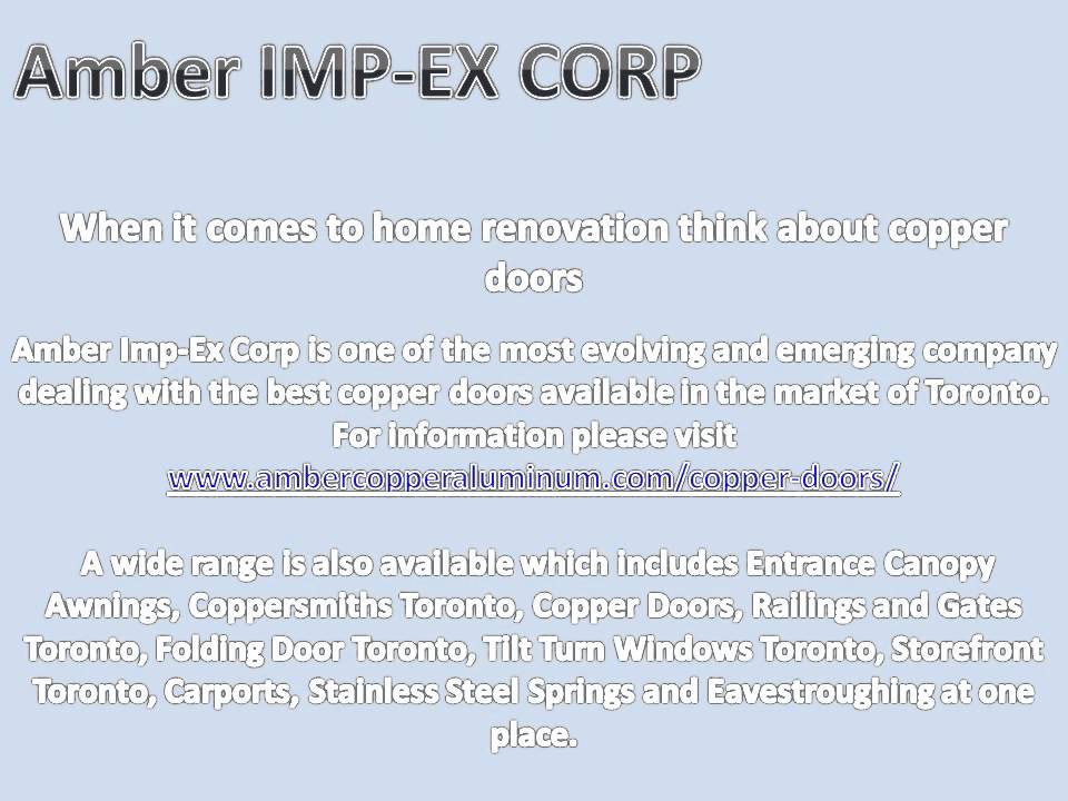 Copper Doors Supplier in and around Toronto.