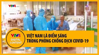 Việt Nam là điểm sáng trong phòng chống dịch Covid-19 | VTV4