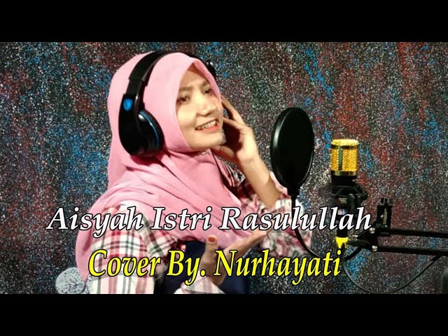 Aisyah || Cover ( Nurhayati ) class=